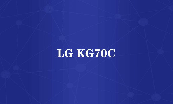 LG KG70C