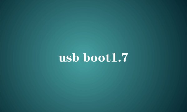 usb boot1.7