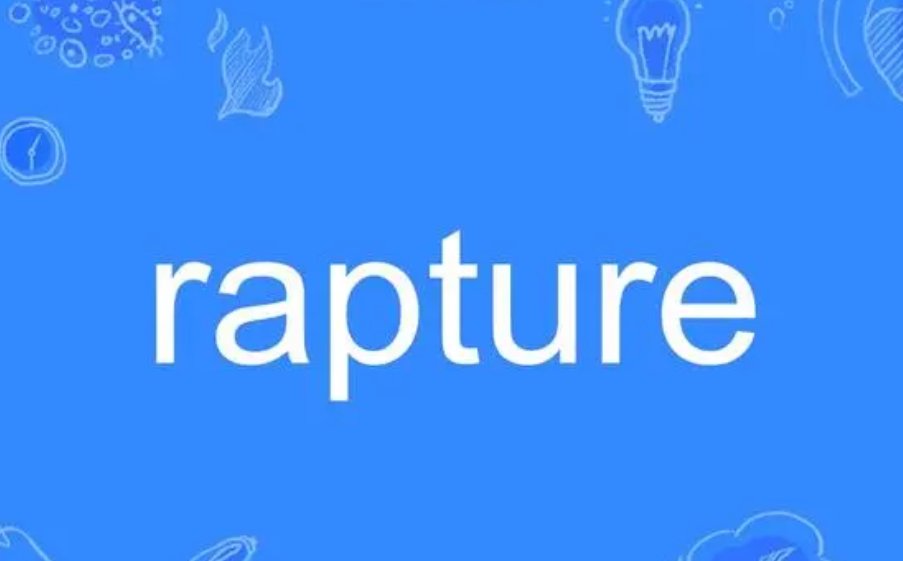 rapture是什么意思