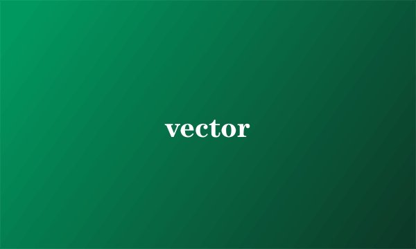 vector