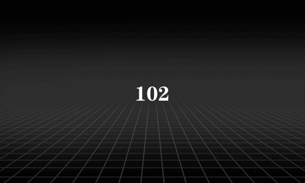 102