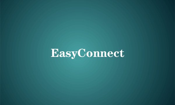 EasyConnect