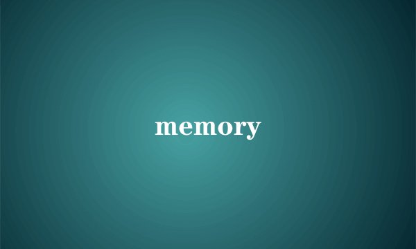 memory