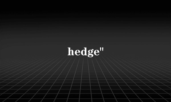 hedge
