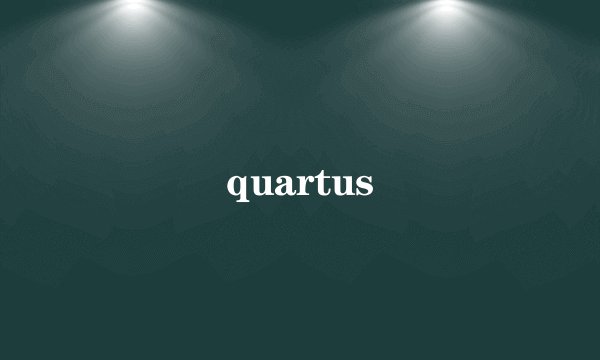 quartus