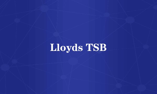 Lloyds TSB