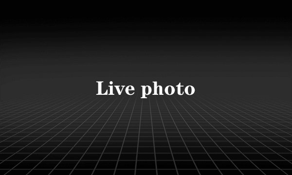Live photo