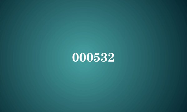 000532