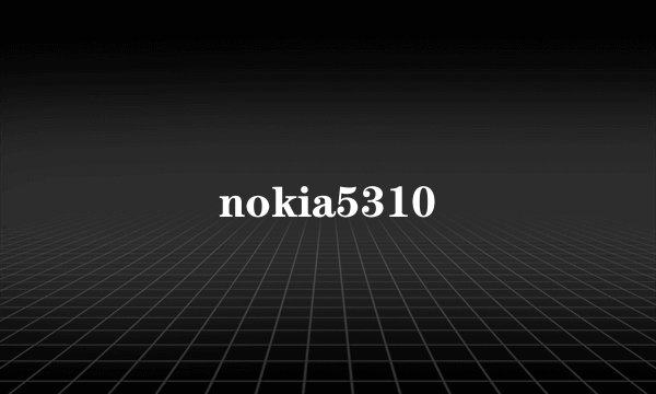 nokia5310