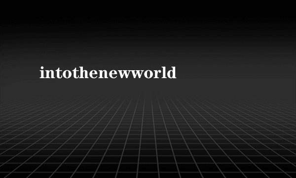 intothenewworld