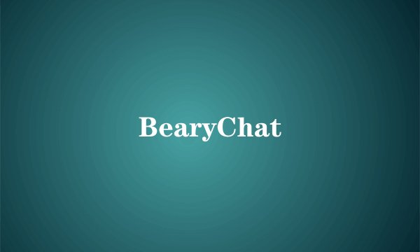 BearyChat