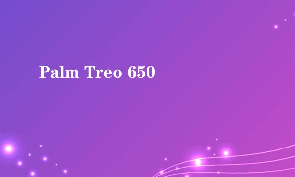Palm Treo 650